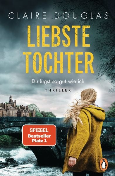 liebste tochter du luegst so gut wie ich taschenbuch claire douglas